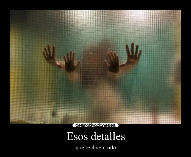 Esos detalles - 