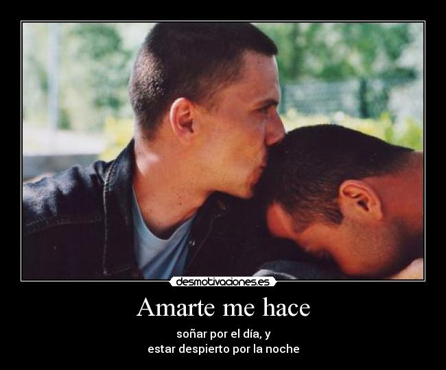 Amarte me hace -