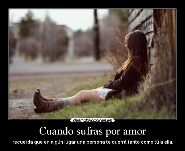 Cuando sufras por amor - 