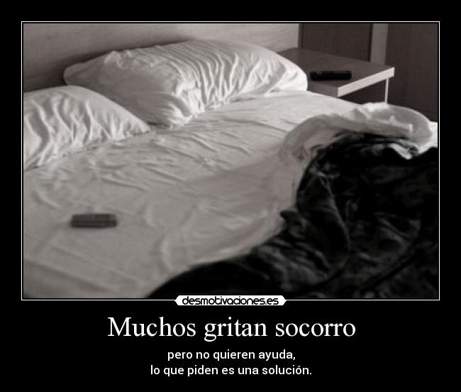 Muchos gritan socorro - 