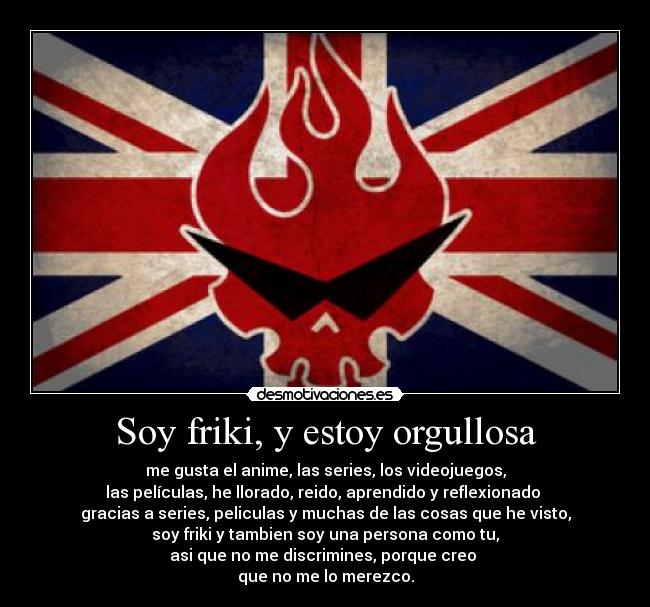 Soy friki, y estoy orgullosa - 