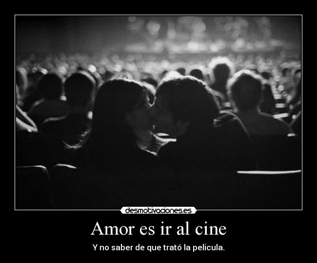 Amor es ir al cine - 