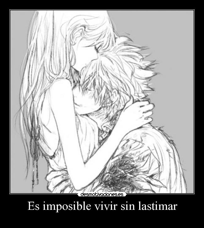 Es imposible vivir sin lastimar -