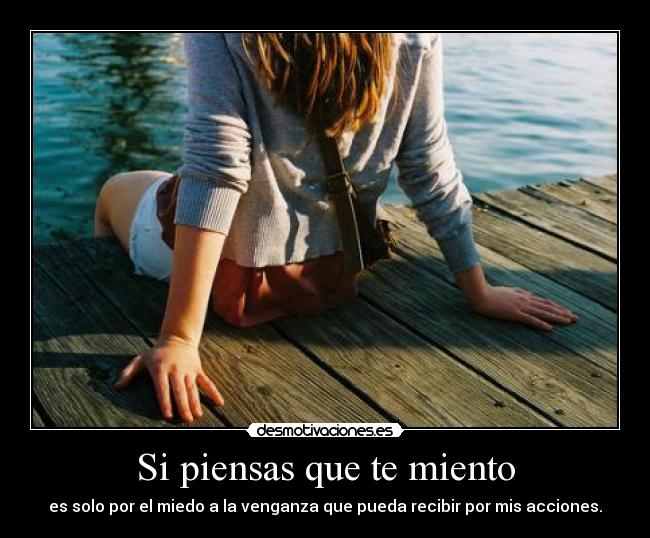 Si piensas que te miento - 