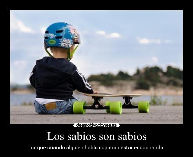 Los sabios son sabios - 