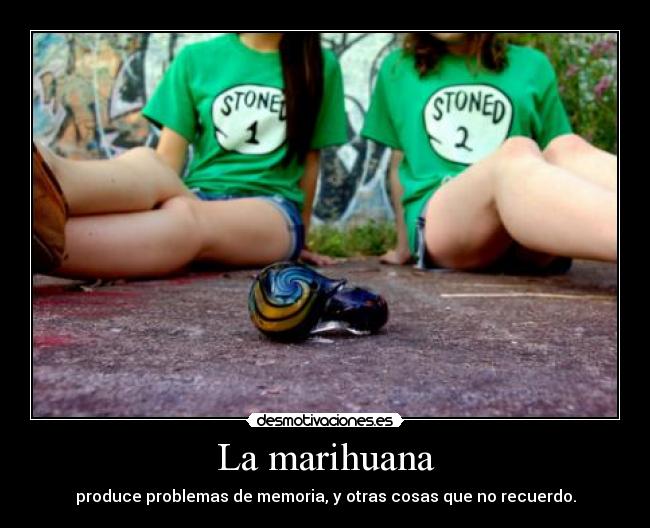 La marihuana -