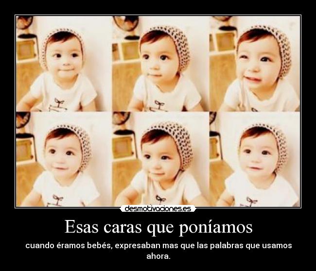 Esas caras que poníamos - 