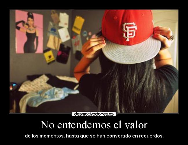 No entendemos el valor - 