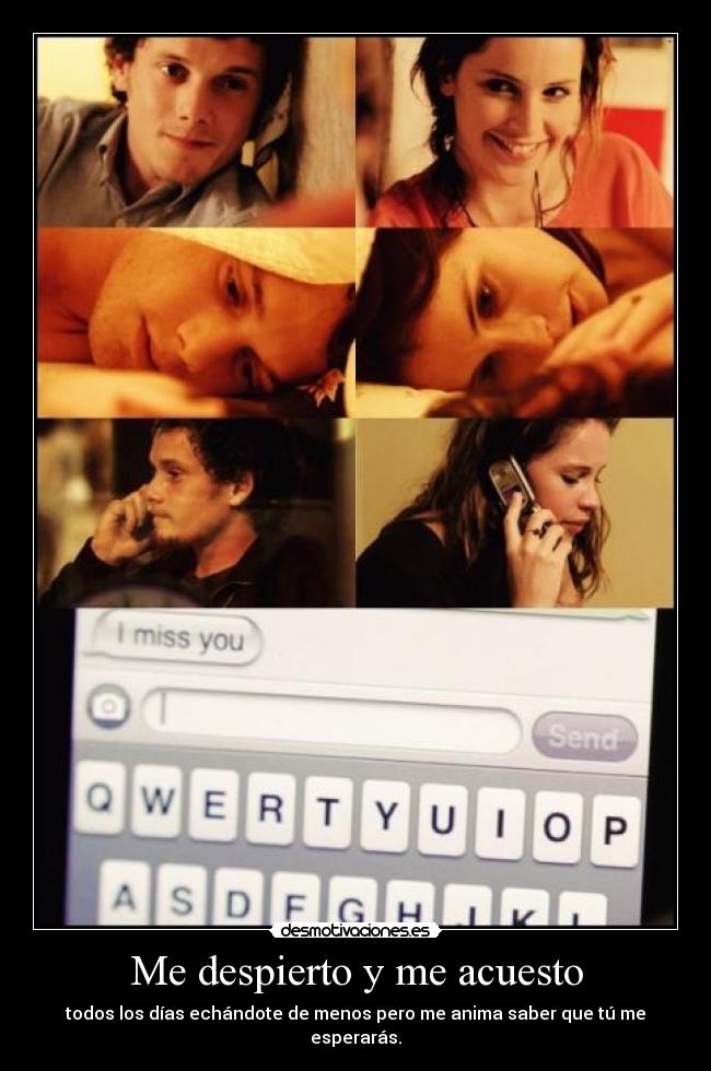 Me despierto y me acuesto -