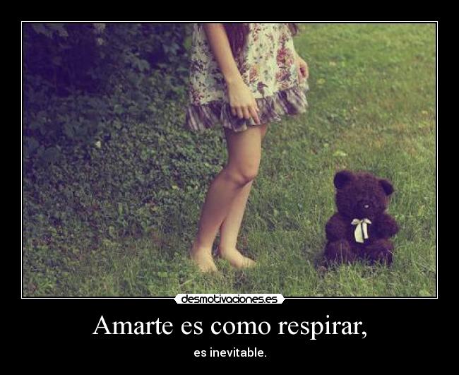Amarte es como respirar, - 