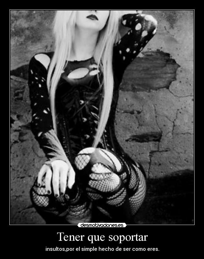 Tener que soportar -