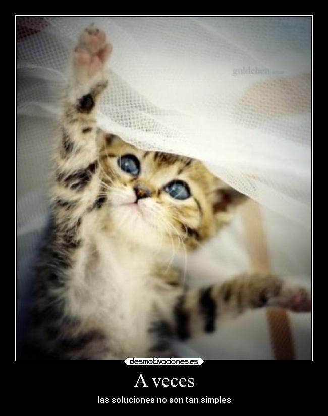 A veces - las soluciones no son tan simples