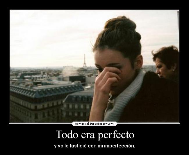 Todo era perfecto - 