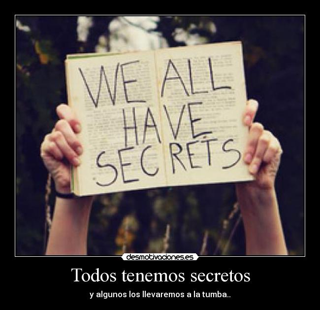 Todos tenemos secretos - 