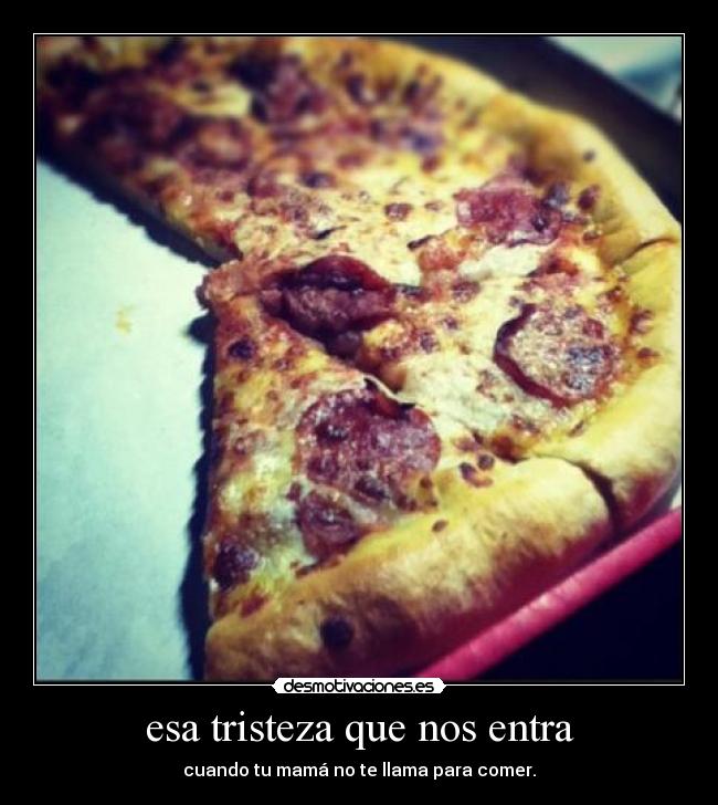 esa tristeza que nos entra - 