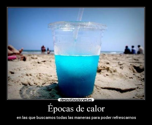 Épocas de calor - 