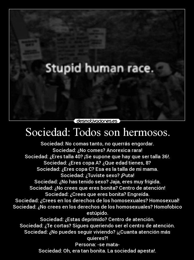 Sociedad: Todos son hermosos. - 