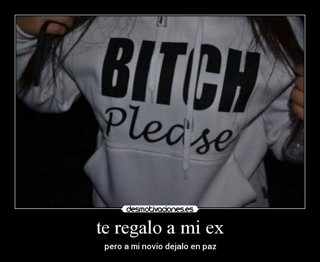 te regalo a mi ex - 