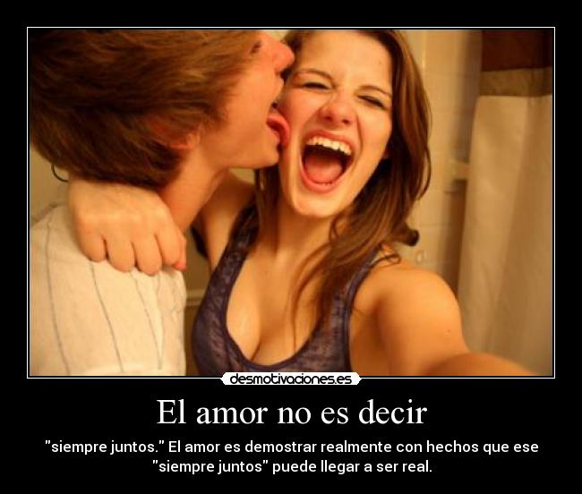 carteles amor amor decir desmotivaciones
