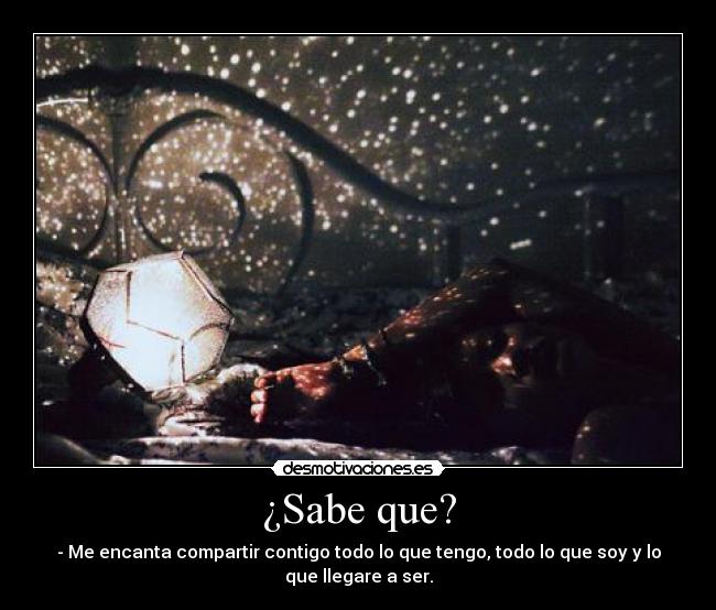 ¿Sabe que? -
