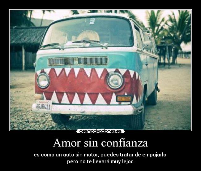 Amor sin confianza - 