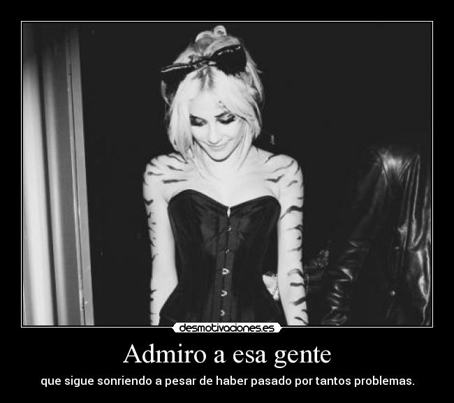 Admiro a esa gente - 