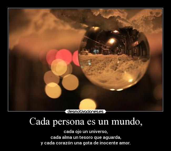Cada persona es un mundo, - 