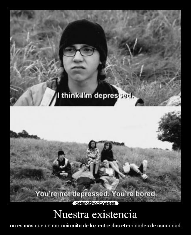 Nuestra existencia -