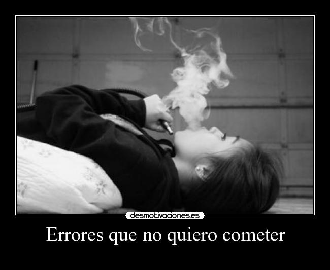 Errores que no quiero cometer -