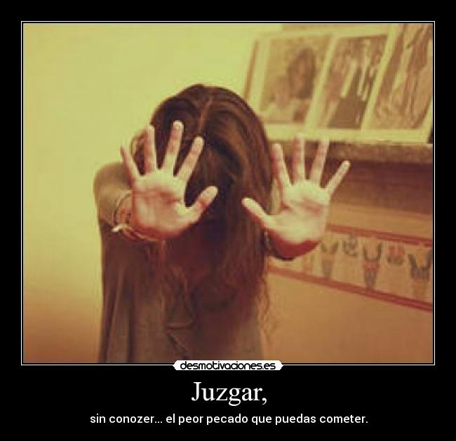 Juzgar, - 