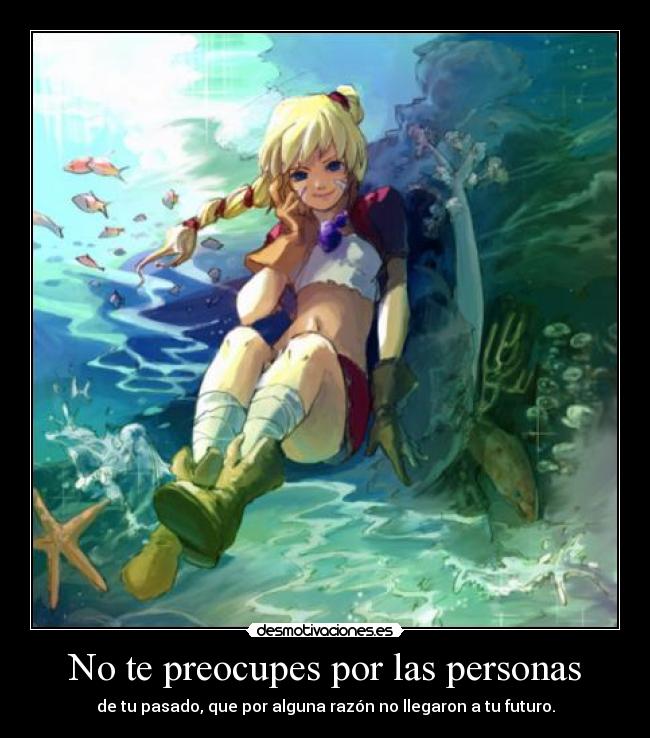 No te preocupes por las personas -