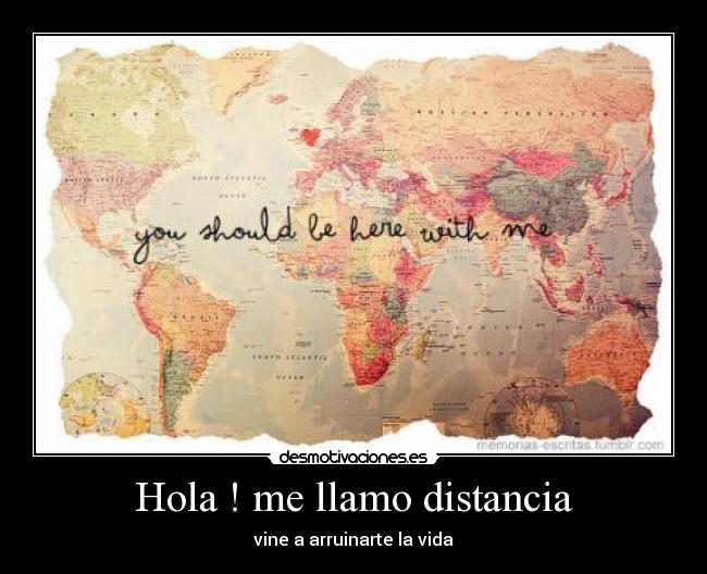 Hola ! me llamo distancia - 