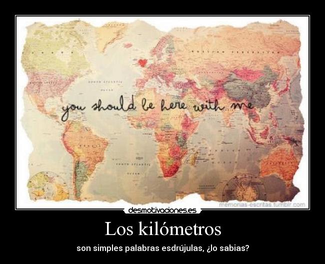 Los kilómetros -