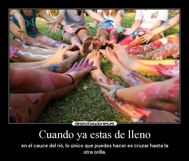 Cuando ya estas de lleno - 