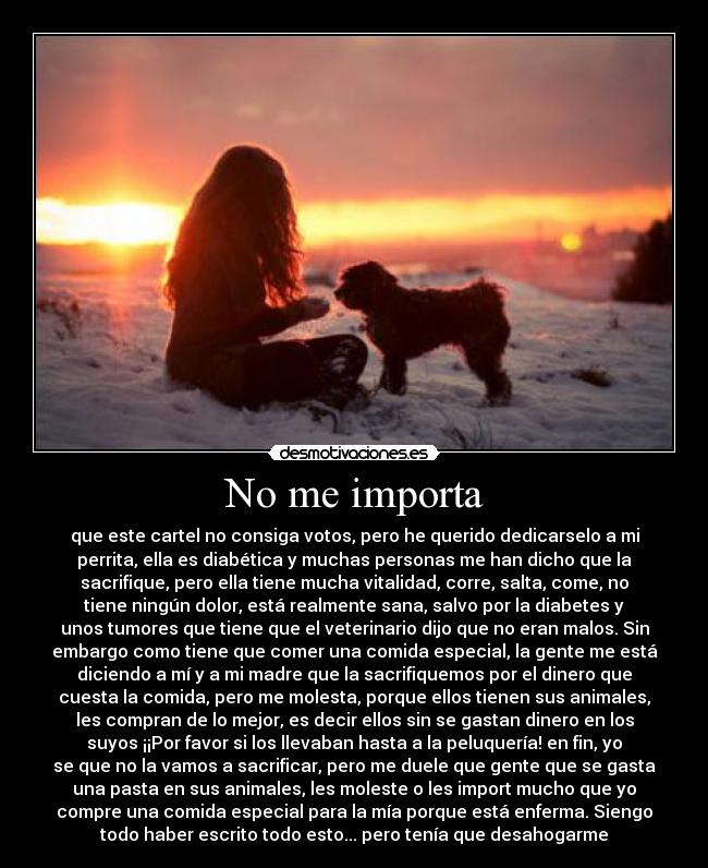 No me importa -