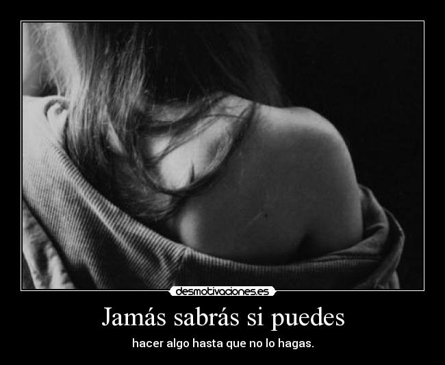 Jamás sabrás si puedes - 