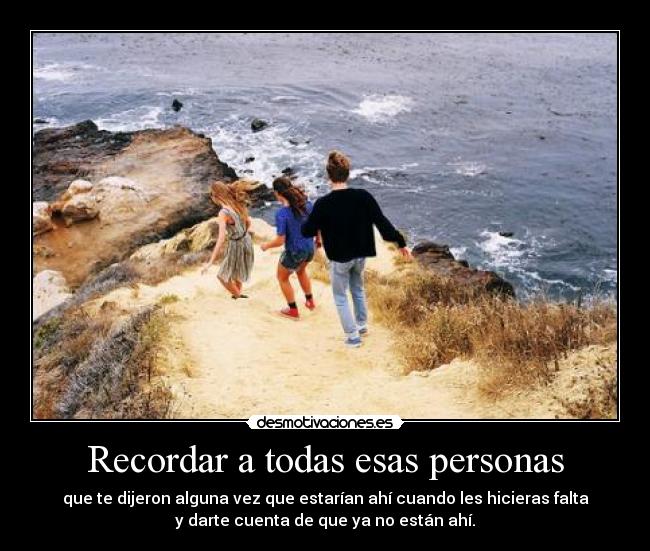 Recordar a todas esas personas - 