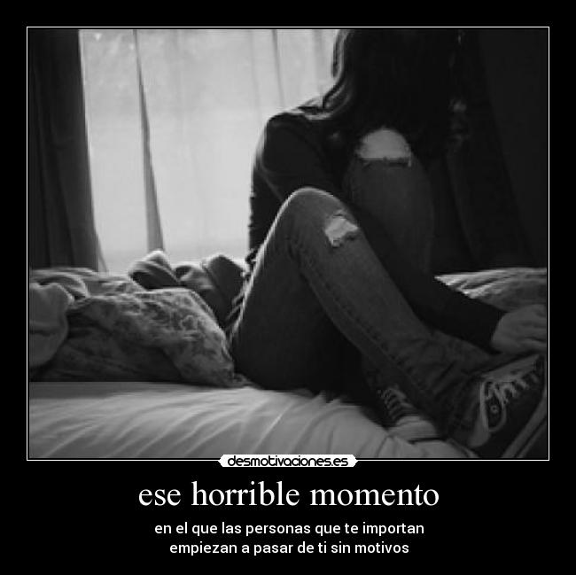 ese horrible momento - 