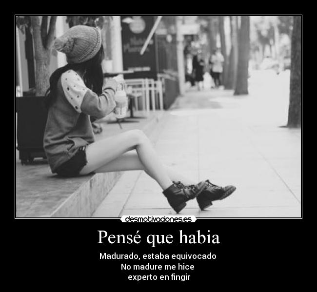 Pensé que habia - 