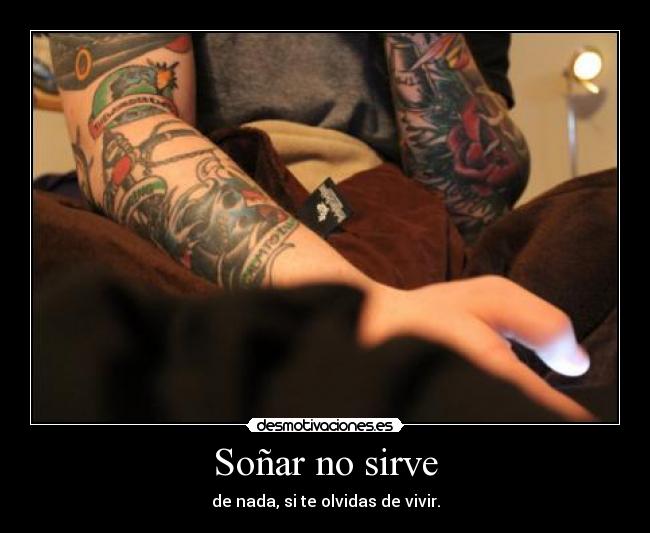 Soñar no sirve -