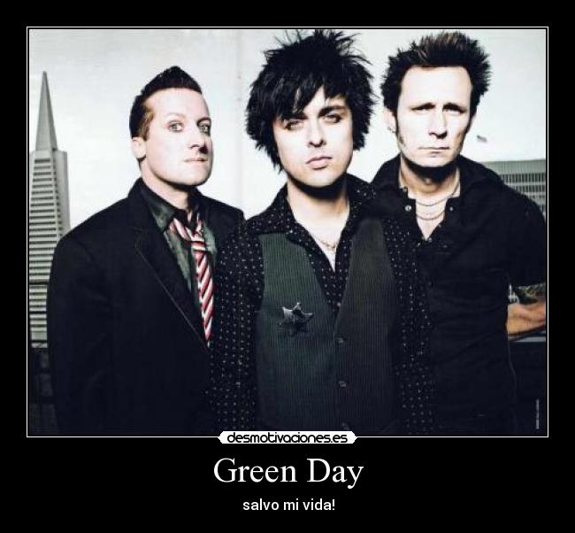 Green Day - salvo mi vida!