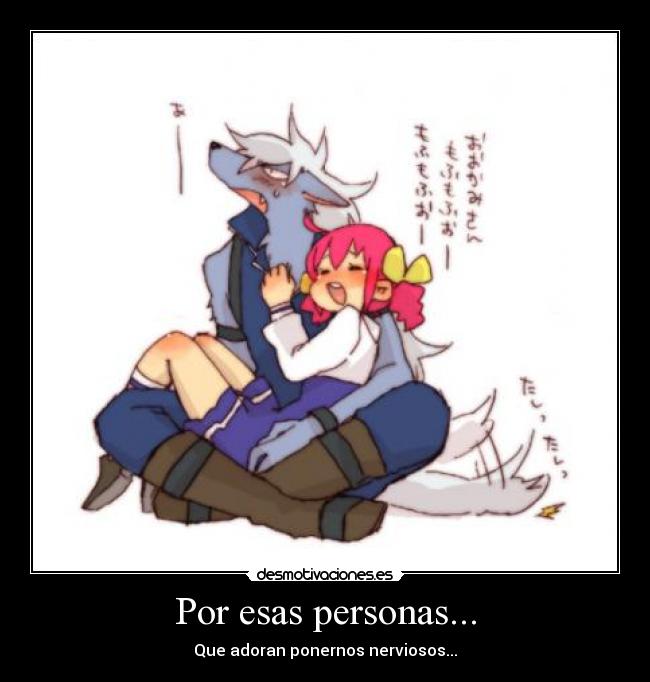 Por esas personas... -