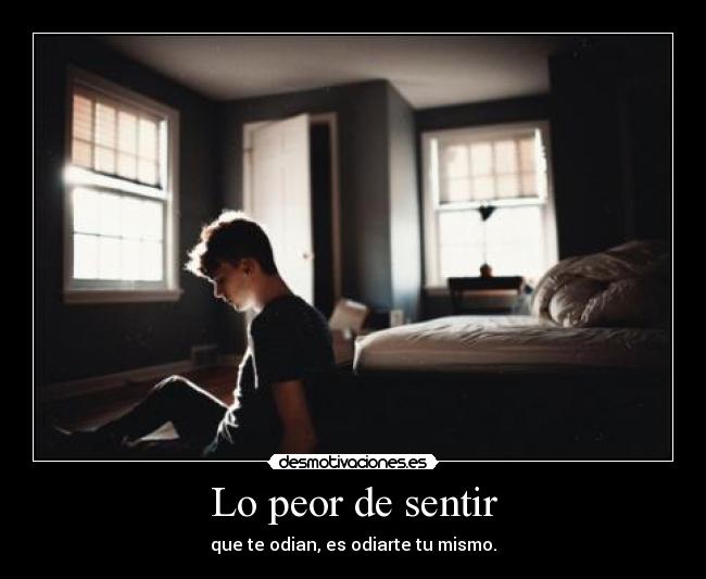 Lo peor de sentir - 