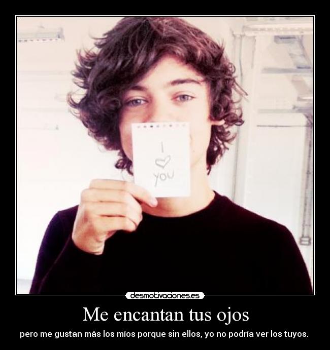 Me encantan tus ojos -