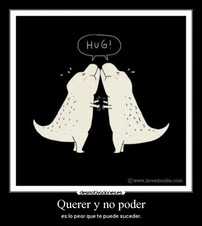 Querer y no poder -