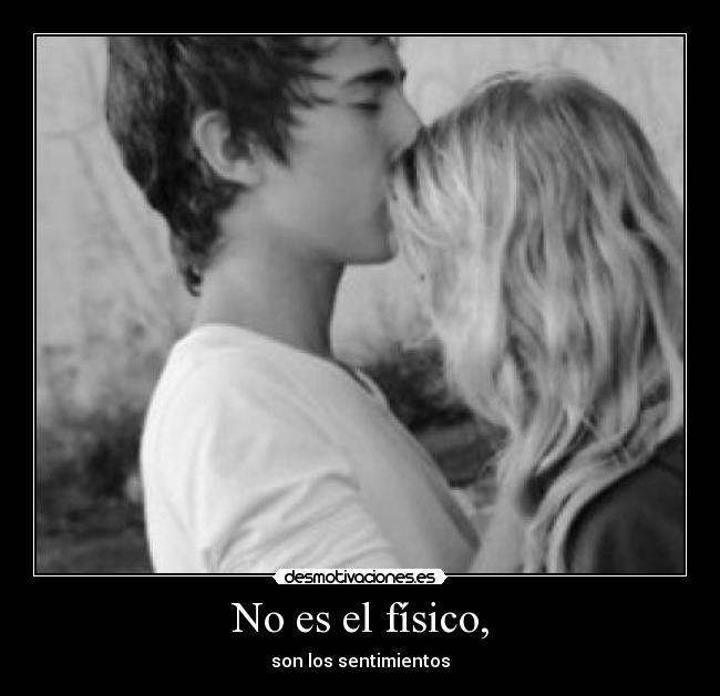 No es el físico, - 