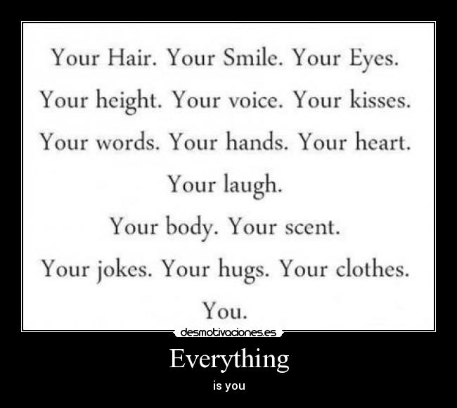 Everything - is you