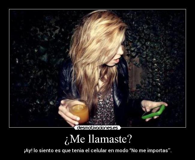 ¿Me llamaste? -