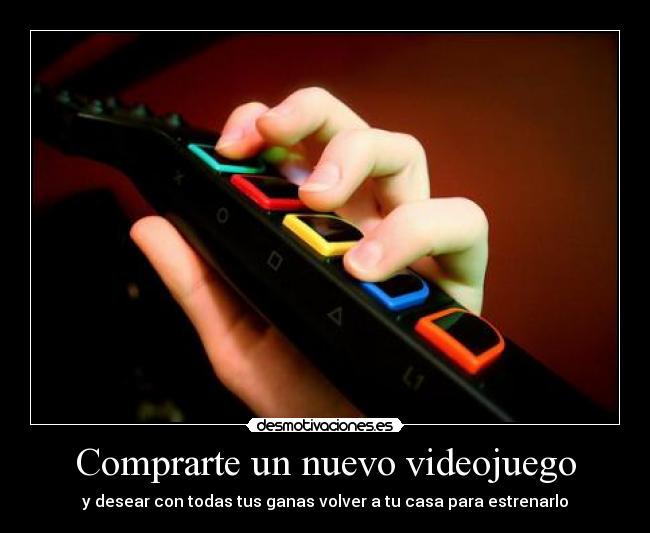 Comprarte un nuevo videojuego -