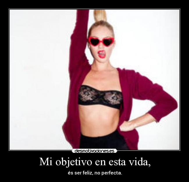 Mi objetivo en esta vida, - 